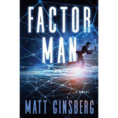 Factor Man - by  Matt Ginsberg (Paperback)