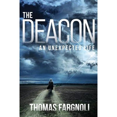 The Deacon - by  Thomas Fargnoli (Paperback)