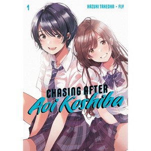 Chasing After Aoi Koshiba 1 - by  Hazuki Takeoka (Paperback) - 1 of 1