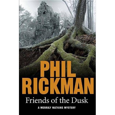 Friends of the Dusk, 14 - (Merrily Watkins Mysteries) by  Phil Rickman (Paperback)