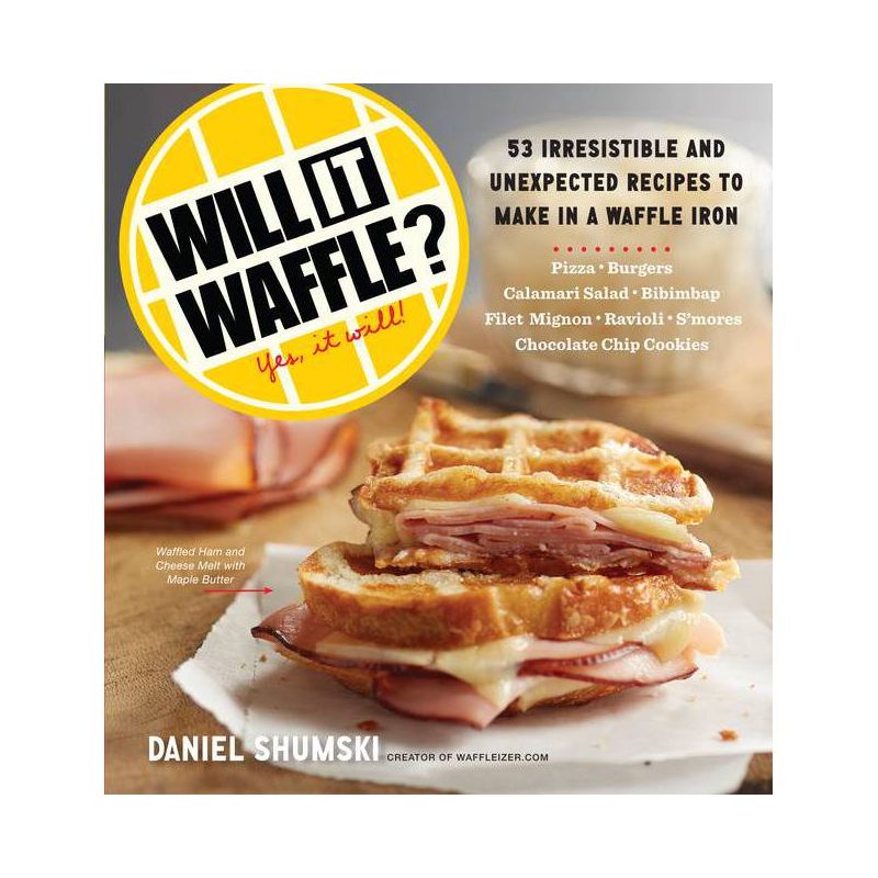 Will It Waffle? - (Will It...?) by  Daniel Shumski (Paperback), 1 of 2
