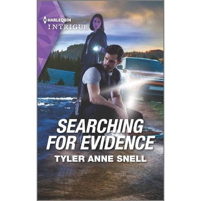 Searching for Evidence - (Saving Kelby Creek) by  Tyler Anne Snell (Paperback)