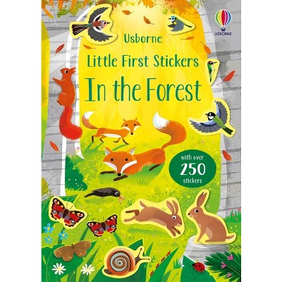 Little First Stickers In The Forest - By Caroline Young (paperback ...