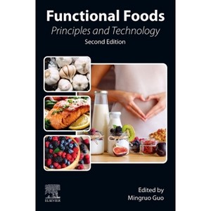 Functional Foods - (Woodhead Publishing Food Science, Technology and Nutrition) 2nd Edition by  Mingruo Guo (Paperback) - 1 of 1
