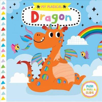 My Magical Dragon -  BRDBK (My Magical Friends) by Yujin Shin (Hardcover)