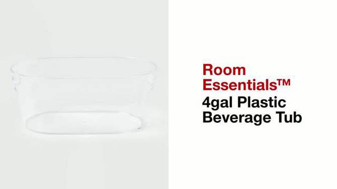 4gal Plastic Beverage Tub - Room Essentials&#8482;, 2 of 5, play video