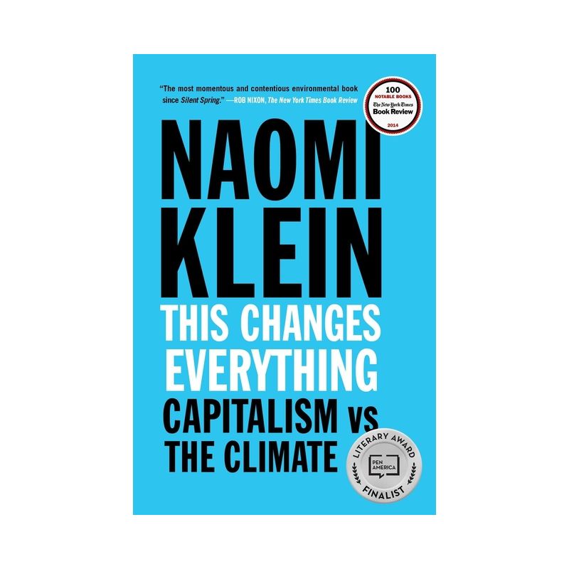 This Changes Everything - by  Naomi Klein (Paperback), 1 of 2