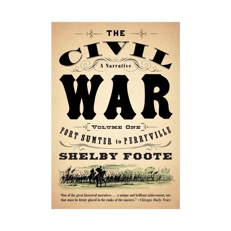 The Civil War: A Narrative - (Vintage Civil War Library) by  Shelby Foote (Paperback), 1 of 2