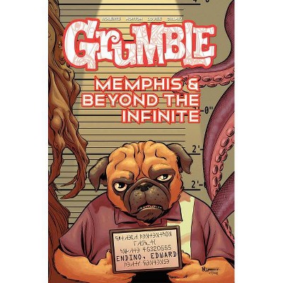 Grumble: Memphis and Beyond the Infinite - by  Rafer Roberts (Paperback)