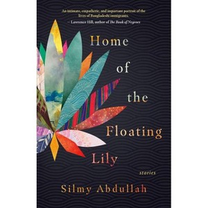 Home of the Floating Lily - by  Silmy Abdullah (Paperback) - 1 of 1