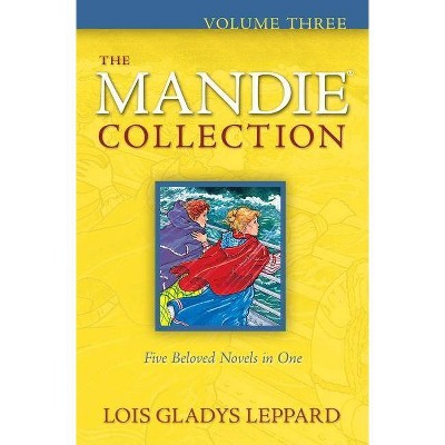 The Mandie Collection - by  Lois Gladys Leppard (Paperback)