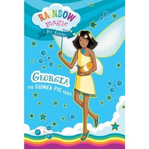 Rainbow Magic Pet Fairies Book #3: Georgia the Guinea Pig Fairy - by  Daisy Meadows (Paperback) - 1 of 4