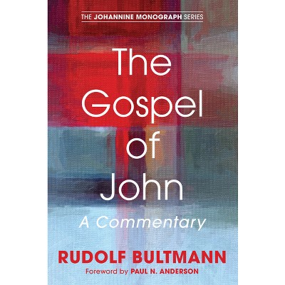 The Gospel Of John - (johannine Monograph) By Rudolf Bultmann ...