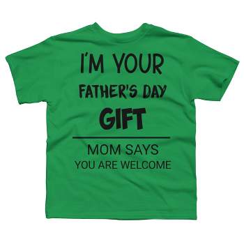 Boy's Design By Humans I'm Your Father's Day Gift By sukhendu12 T-Shirt