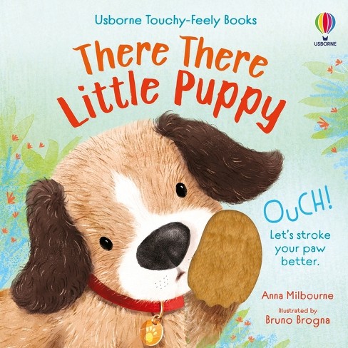 There There Little Puppy - (usborne Touchy Feely Books) By Anna ...