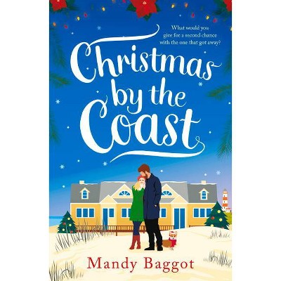 Christmas by the Coast - by  Mandy Baggot (Paperback)