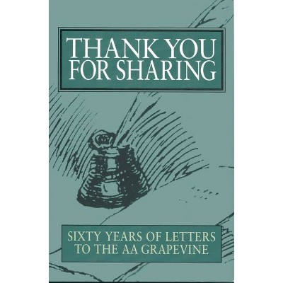 Thank You for Sharing - by  Aa Grapevine (Paperback)