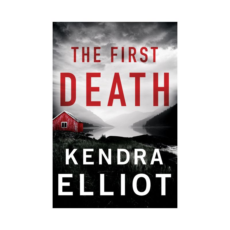 The First Death - (Columbia River) by Kendra Elliot, 1 of 2