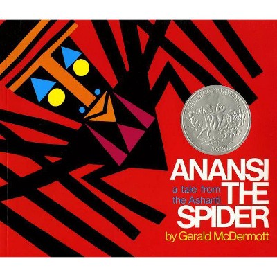 Anansi the Spider - (Cbb) by  Gerald McDermott (Paperback)