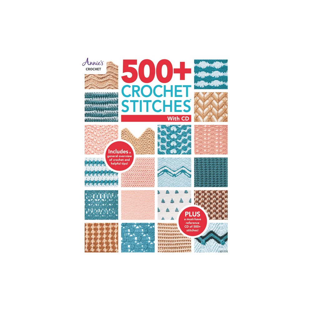 500+ Crochet Stitches - by Annie's (Paperback)