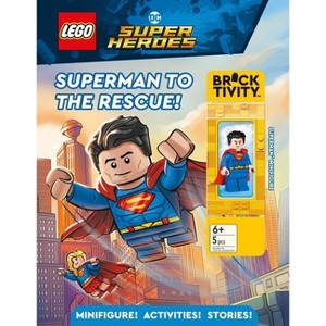 Lego DC Super Heroes: Superman to the Rescue! - (Activity Book with Minifigure) by  Ameet Publishing (Paperback) - 1 of 1