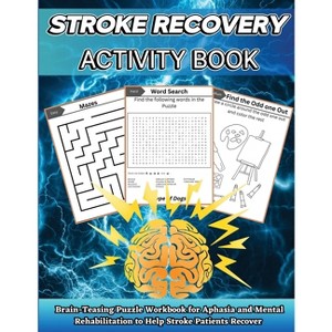 Stroke Recovery Activity Book - Large Print by  Nikolas Jones (Paperback) - 1 of 1