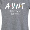 Women's - Instant Message - I'll Be There For You Short Sleeve Graphic T-Shirt - 2 of 4