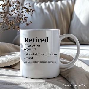 Definition of Retired Gift, Funny Mug for Retiree (Non-Custom Only)| OrnamentallyYou - 1 of 4