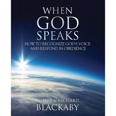 When God Speaks - by  Henry Blackaby & Richard Blackaby (Paperback)