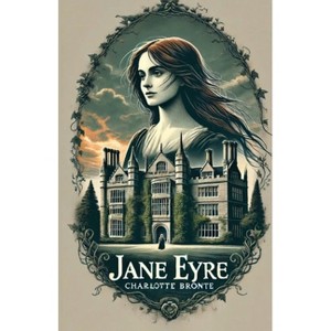 Jane Eyre(Illustrated) - by  Charlotte Bronte (Paperback) - 1 of 1