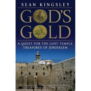 God's Gold - by  Sean Kingsley (Paperback) - 1 of 1