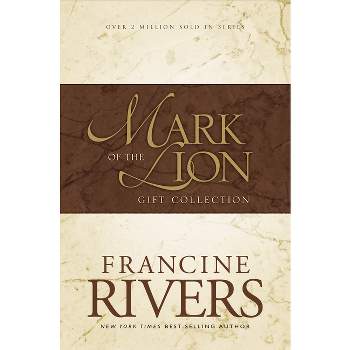 Mark of the Lion Gift Collection - by  Francine Rivers (Paperback)