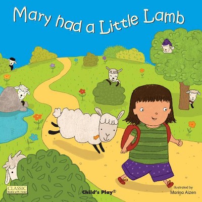 Mary Had a Little Lamb - (Classic Books with Holes Board Book) (Board Book)