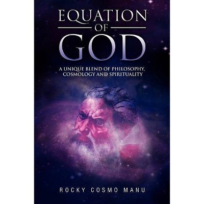 Equation of God - by  Rocky Cosmo Manu (Paperback)