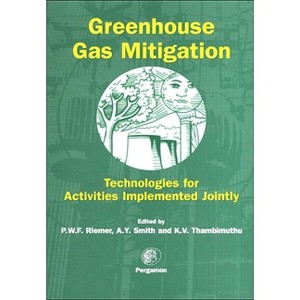 Greenhouse Gas Mitigation - by  A Smith & K Thambimuthu & P W F Riemer (Hardcover) - 1 of 1