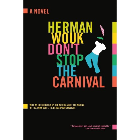 Don't Stop the Carnival - by  Herman Wouk (Paperback) - image 1 of 1