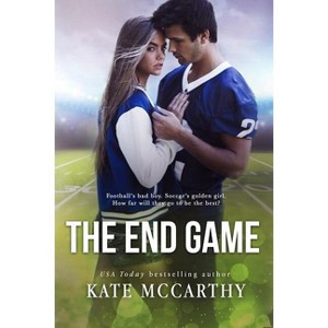 The End Game - by  Kate McCarthy (Paperback) - 1 of 1