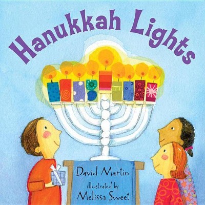 Hanukkah Lights - by  David Martin (Board Book)