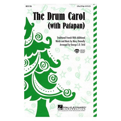 Hal Leonard The Drum Carol (with Patapan) 3-Part Mixed Arranged by George L.O. Strid