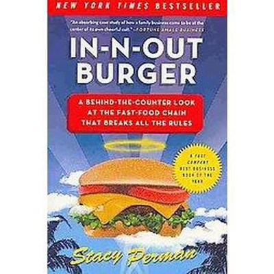 In-N-Out Burger - by  Stacy Perman (Paperback)