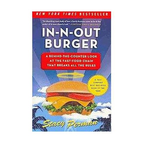 In-N-Out Burger - by  Stacy Perman (Paperback) - image 1 of 1