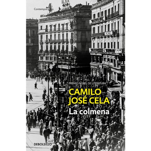 frágil Derrotado a lo largo La Colmena / The Hive - By Camilo Jose Cela (paperback) : Target