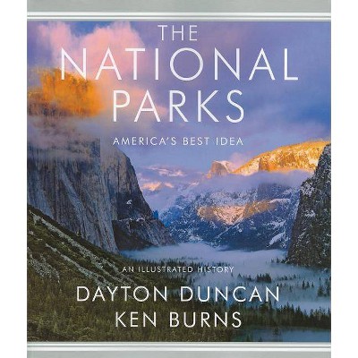 The National Parks - by  Dayton Duncan & Ken Burns (Paperback)