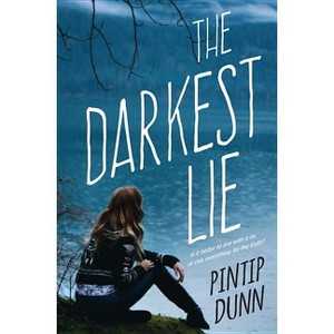 The Darkest Lie - by  Pintip Dunn (Paperback) - 1 of 1