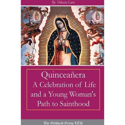 Quinceañera - by  Yokasta Lara (Paperback)