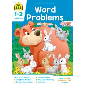 School Zone Word Problems Grades 1-2 Workbook - (I Know It) (Paperback) - 1 of 1