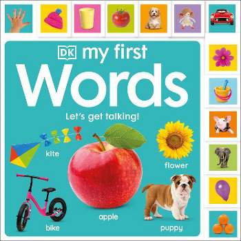 My First Words: Let's Get Talking - (My First Tabbed Board Book) by  DK (Board Book)