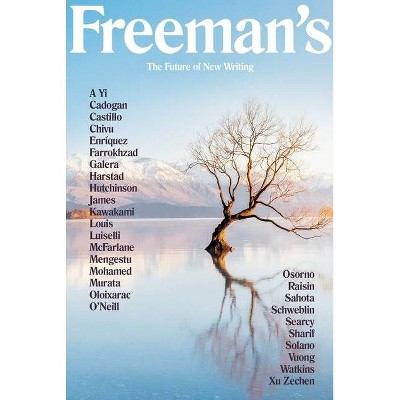 Freeman's: The Future of New Writing - by  John Freeman (Paperback)