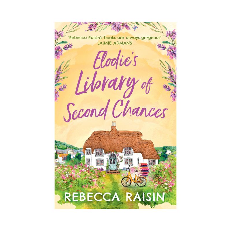Elodie's Library of Second Chances - by  Rebecca Raisin (Paperback), 1 of 2