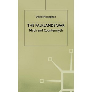 The Falklands War - (International Political Economy) by  D Monaghan (Hardcover) - 1 of 1